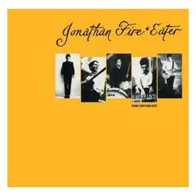 LP Jonathan Fire*Eater: Tremble Under Boom Lights