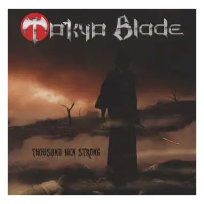 CD Tokyo Blade: Thousand Men Strong