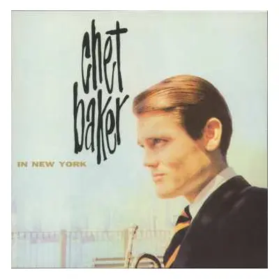 LP Chet Baker: In New York CLR | NUM | LTD