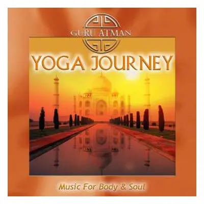 CD Guru Atman: Yoga Journey: Music for Body & Soul