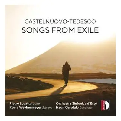 CD Mario Castelnuovo Tedesco: Songs From Exile