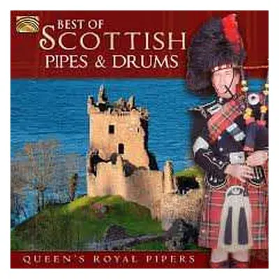 CD The Queen's Royal Pipers: Best of Scottish Pipes & Drums