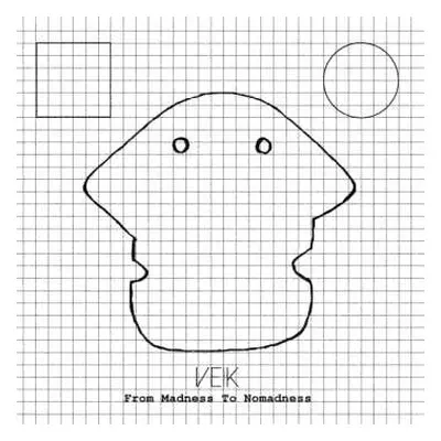 EP Veik: From Madness To Nomadness CLR | LTD