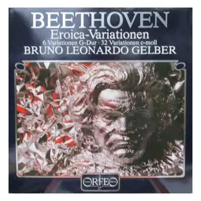 LP Ludwig van Beethoven: Eroica-Variationen, 6 Variationen G-Dur, 32 Variationen C-Moll