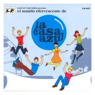 2LP La Casa Azul: El Sonido Efervescente De La Casa Azul (Las Primeras Maquetas, Su Primer Disco