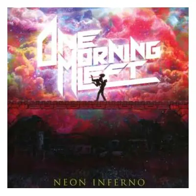 CD One Morning Left: Neon Inferno