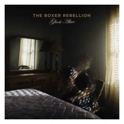 LP The Boxer Rebellion: Ghost Alive CLR