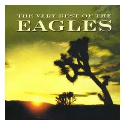 CD Eagles: The Very Best Of The Eagles