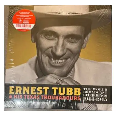 LP Ernest Tubb And His Texas Troubadours: The World Broadcast Recordings 1944-1945 CLR