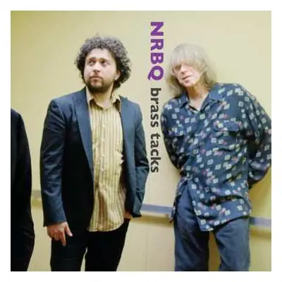 CD NRBQ: Brass Tacks (10th Anniversary Edition)