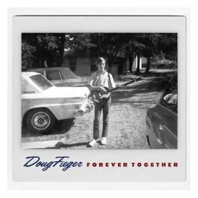 3CD Doug Fieger: Forever Together