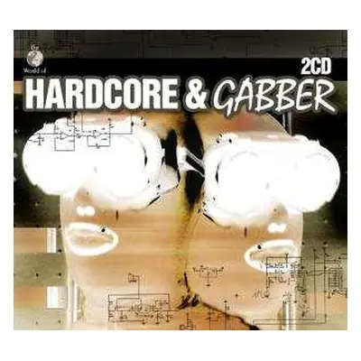 2CD Various: The World Of Hardcore & Gabber