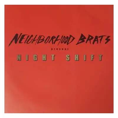 SP Neighborhood Brats: Night Shift