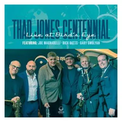 CD Thad Jones Centennial: Live At Bird's E