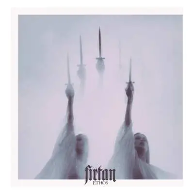 2LP Firtan: Ethos