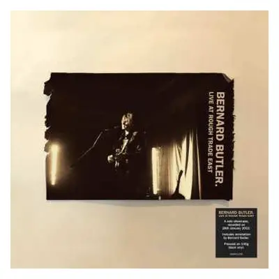 LP Bernard Butler: Live At Rough Trade East LTD