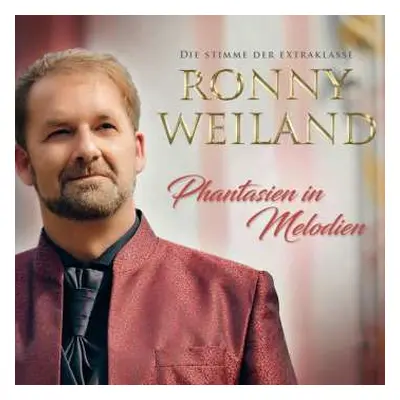 CD Ronny Weiland: Phantasien In Melodien