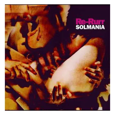 LP Solmania: Re-Rurr LTD