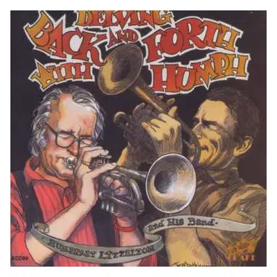 CD Humphrey Lyttelton And His Band: Delving Back And Forth With Humph