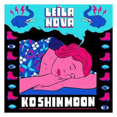 LP Ko Shin Moon: Leïla Nova LTD