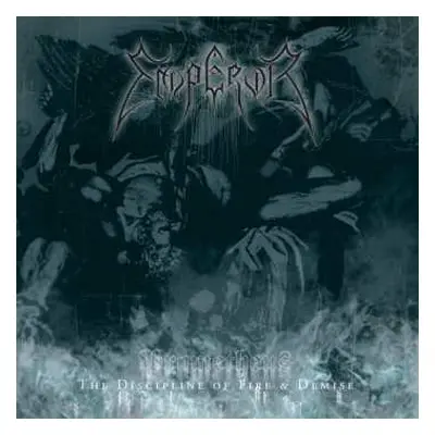 CD Emperor: Prometheus - The Discipline Of Fire & Demise