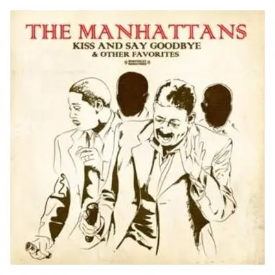 CD Manhattans: Kiss And Say Goodbye & Other Favorites