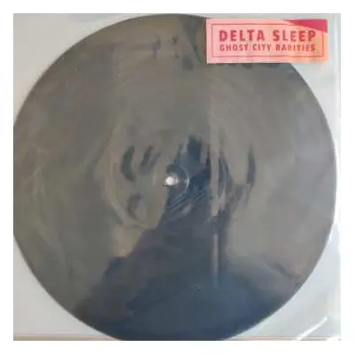 LP Delta Sleep: Ghost City Rarities