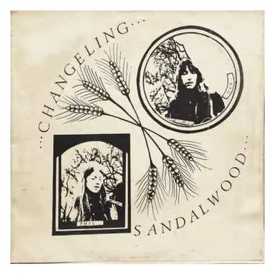 CD Sandalwood: Changeling LTD