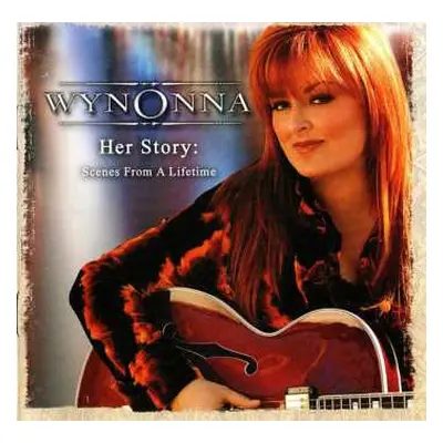 2CD Wynonna: Her Story: Scenes From A Lifetime