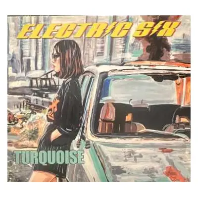 CD Electric Six: Turquoise