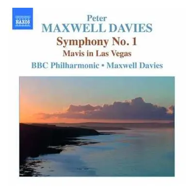 CD BBC Philharmonic: Maxwell Davies: Symphony No. 1 • Mavis in Las Vegas