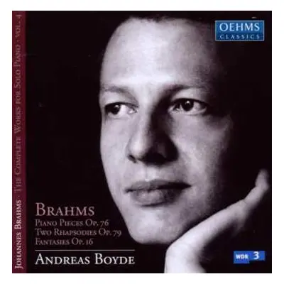 CD Andreas Boyde: Brahms - The Complete Works For Solo Piano Vol.4