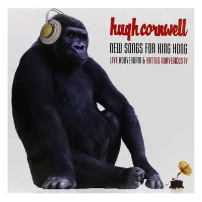 2LP Hugh Cornwell: New Songs For King Kong