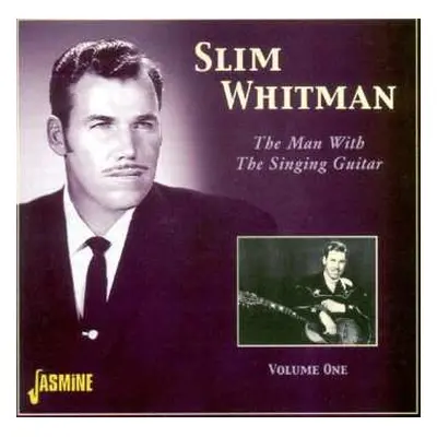 CD Slim Whitman: The Man With The Singin