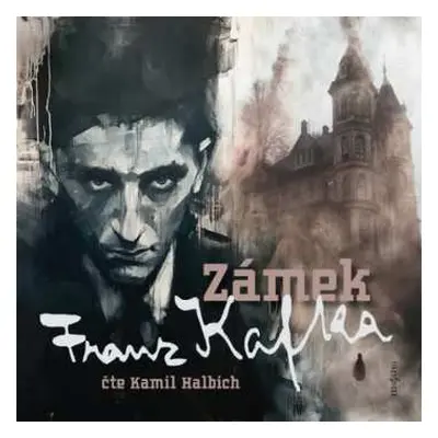 2CD Halbich Kamil: Kafka: Zámek