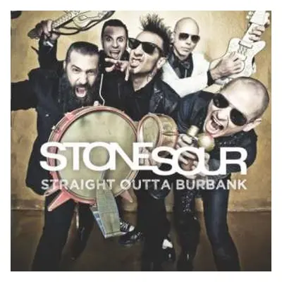 LP Stone Sour: Straight Outta Burbank CLR | LTD