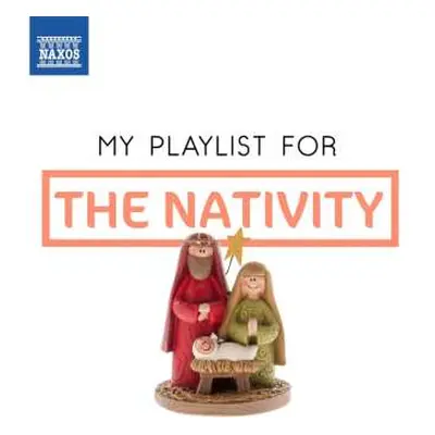 CD Various: My Playlist For The Nativity