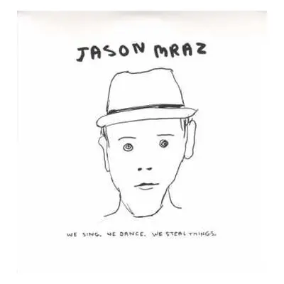 2LP Jason Mraz: We Sing, We Dance, We Steal Things