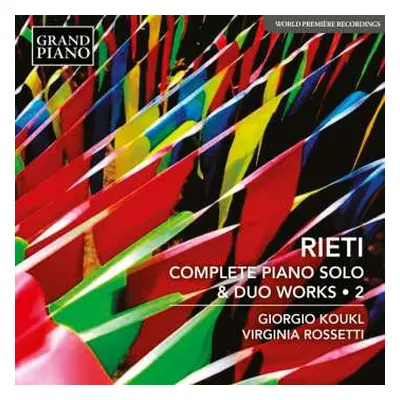 CD Vittorio Rieti: Klavierwerke & Werke Für 2 Klaviere Vol.2