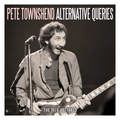 CD Pete Townshend: Altervative Queries