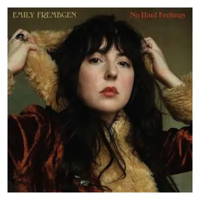 LP Emily Frembgen: No Hard Feelings