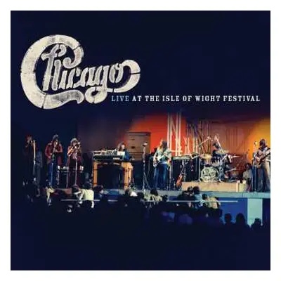 2LP Chicago: Live At The Isle Of Wight Festival