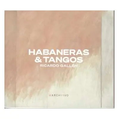 CD Various: Ricardo Gallen - Habaneras & Tangos