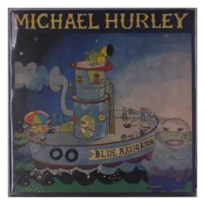 LP Michael Hurley: Blue Navigator