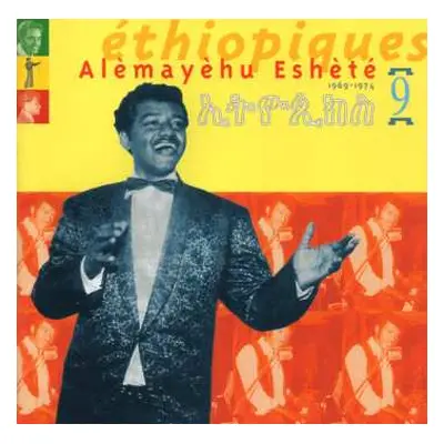 CD Alemayehu Eshete: Éthiopiques 9 (1969-1974)