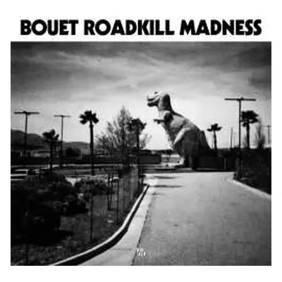 LP Christoph Bouet: Roadkill Madness (180g) (limited Numbered Deluxe Edition)