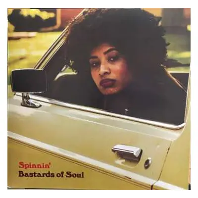 LP Bastards Of Soul: Spinnin'