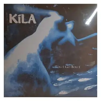 2LP Kíla: Tóg É Go Bog É