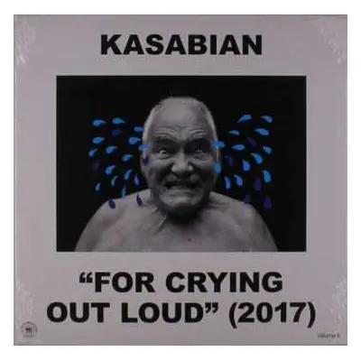 LP Kasabian: For Crying Out Loud