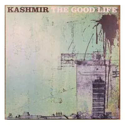 LP Kashmir: The Good Life